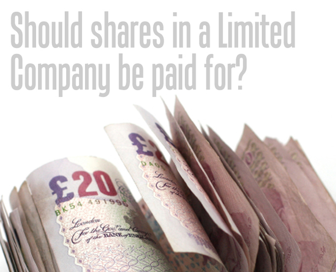 Should shares in a Limited Company be paid for?