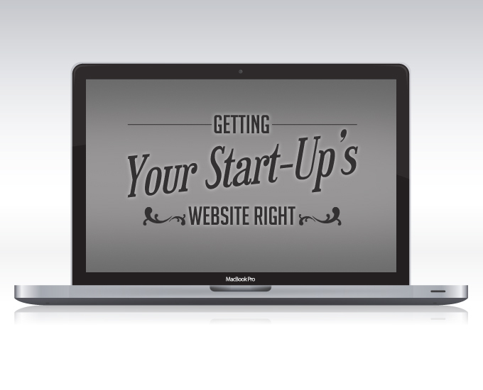 Getting Your Start-Up’s Website Right