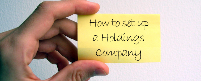How to set up a Holdings Company