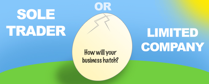 Sole Trader or Limited Company – How will your Business Hatch?